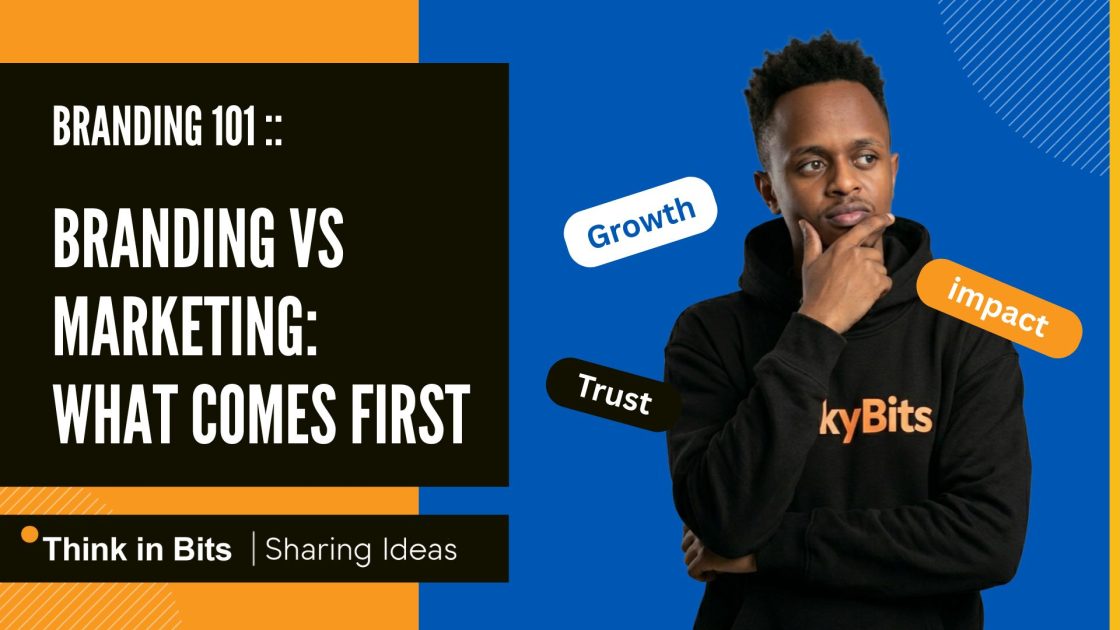 Branding vs Marketing: What Your Business Actually Needs First